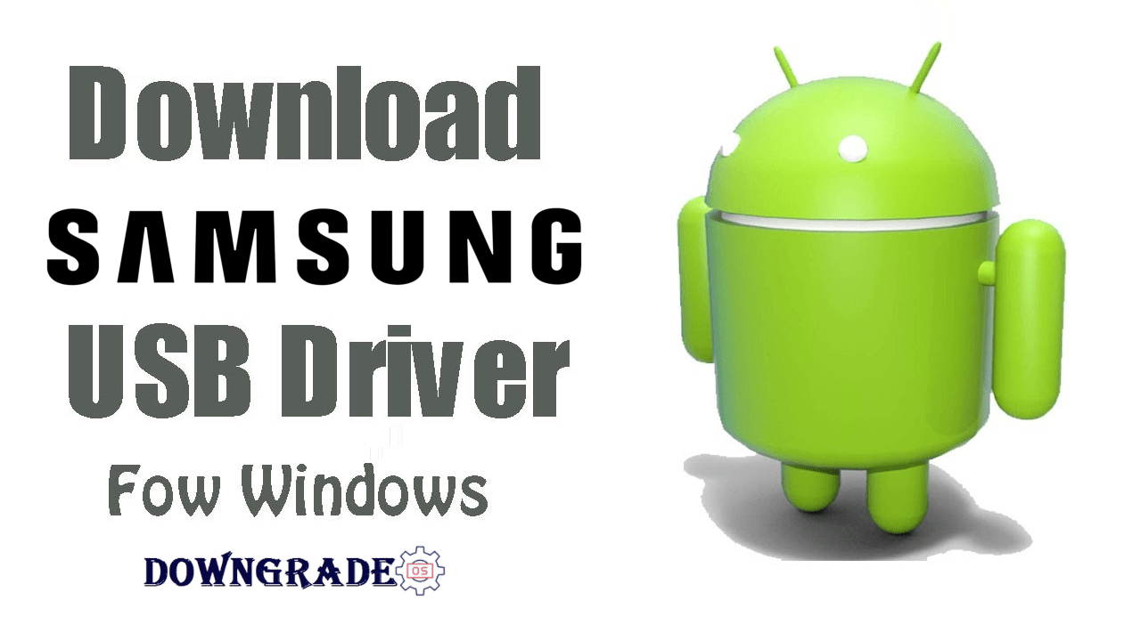 Download Samsung Android USB Drivers for Windows